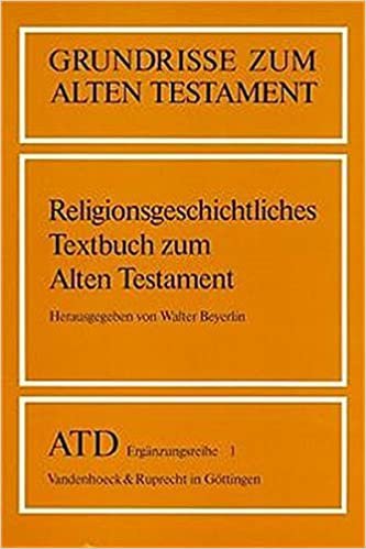 Das Alte Testament Deutsch. Ergänzungsreihe. Grundrisse zum Alten Testament.: Religionsgeschichtliches Textbuch Zum Alten Testament
