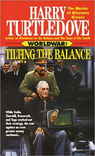 Tilting the Balance (Worldwar, Book Two) indir