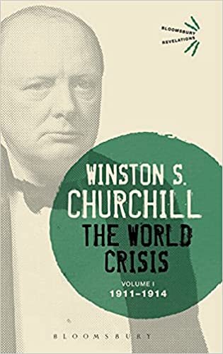 The World Crisis Volume I: 1 (Bloomsbury Revelations)