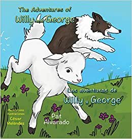 The Adventures of Willy and George * Las aventuras de Willy y George