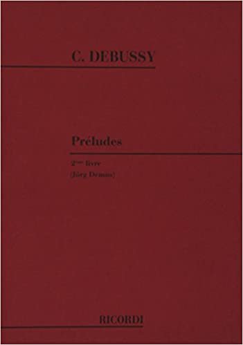 Preludes - Deuxième Livre Piano