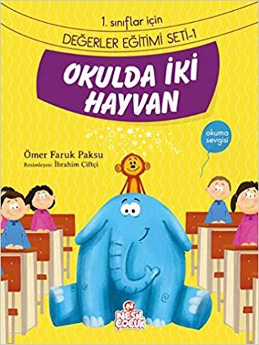 Okulda İki Hayvan 1. Sınıflar İçin Değerler Eğitimi Seti 1