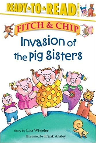 Invasion of the Pig Sisters (Fitch & Chip (Paperback Numbered)) indir