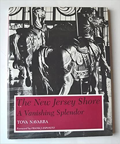 The New Jersey Shore: A Vanishing Splendor: A Vanishing Splendour indir