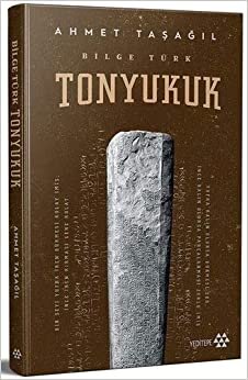 Tonyukuk - Bilge Türk (Ciltli)