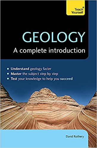 Geology: A Complete Introduction: Teach Yourself