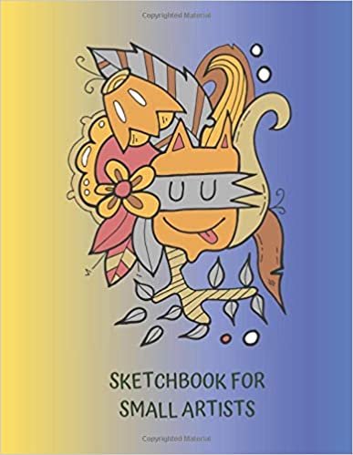 Sketchbook for Small Artists: Blank Drawing Book. Universal Sketchbook for young artist 115 Pages of 8.5"x11" (21.59 x 27.94 cm) Blank Paper for Drawing and Sketching indir