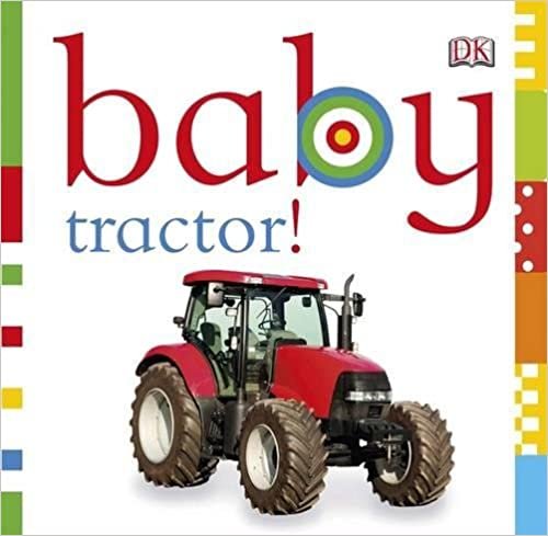 DK - Baby Tractor!