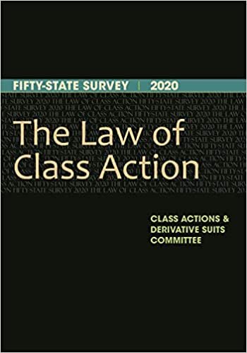 The Law of Class Action: Fifty-state Survey 2020