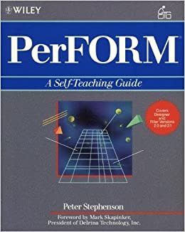 Perform: A Self-Teaching Guide (Wiley Self Teaching Guides)