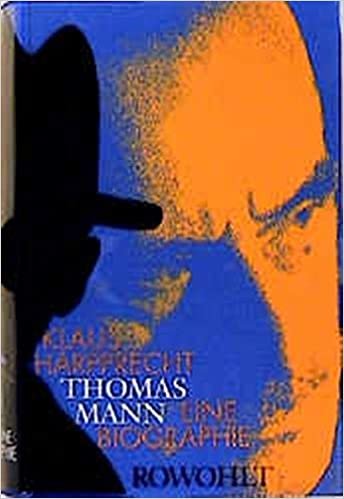 Thomas Mann: Eine Biographie (Rowohlt Monographie)