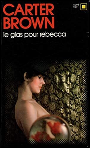 Glas Pour Rebecca (Carre Noir)