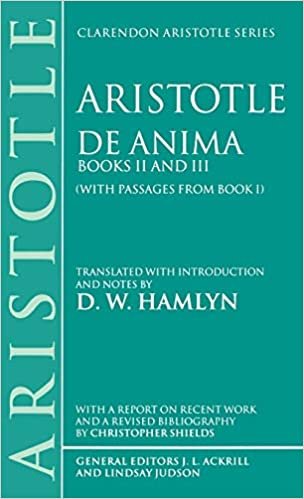 de Anima: Books II and III (with Passages from Book I): With Passages from Book I Bks.II & III (Clarendon Aristotle Series)