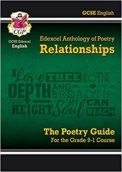 New GCSE English Literature Edexcel Poetry Guide: Relationships Anthology - for the Grade 9-1 Course (CGP GCSE English 9-1 Revision) indir
