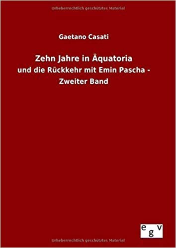 Zehn Jahre in Äquatoria