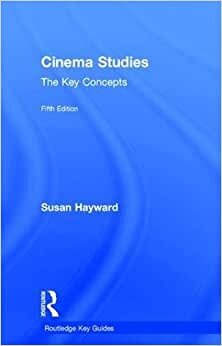 Cinema Studies: The Key Concepts (Routledge Key Guides)