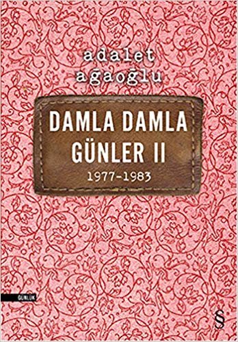 Damla Damla Günler II: 1977 - 1983