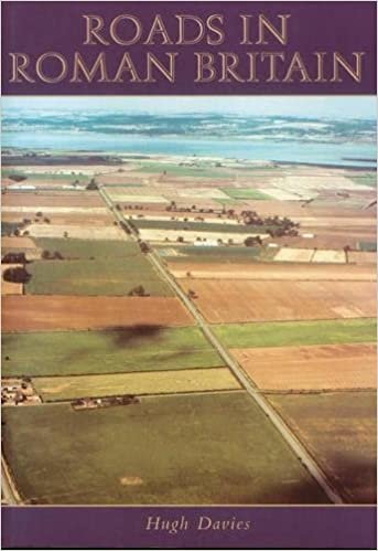Davies, H: Roads in Roman Britain (Revealing History (Paperback)) indir