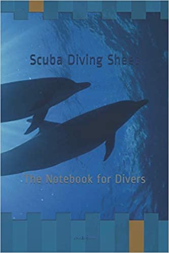 Scuba Diving Sheet: The Notebook for Divers