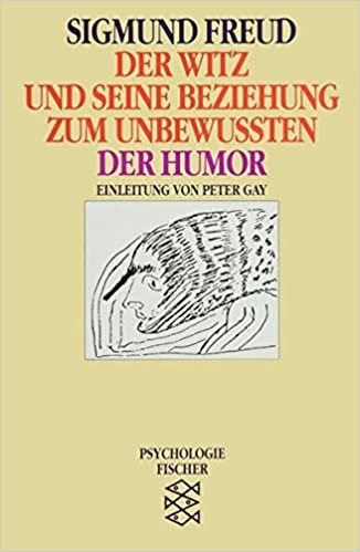 Der Witz und seine Beziehung zum Unbewußten / Der Humor (Sigmund Freud, Werke im Taschenbuch) indir