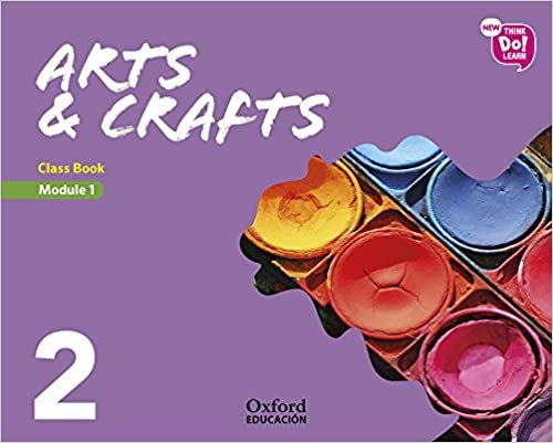 New Think Do Learn Arts & Crafts 2 Module 1. Class Book indir