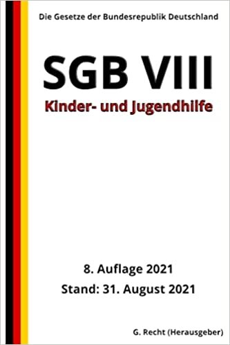 SGB VIII - Kinder- und Jugendhilfe, 8. Auflage 2021