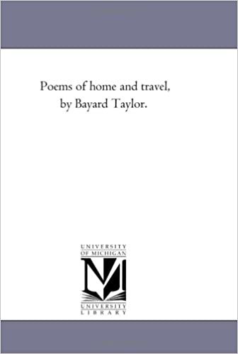 Poems of home and travel, by Bayard Taylor.