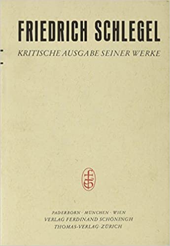 Friedrich Schlegel - Kritische Ausgabe seiner Werke: Studien zur Philosophie und Theologie (1796-1824), Bd 8 (Friedrich Schlegel - Kritische Ausgabe seiner Werke - Abteilung I)