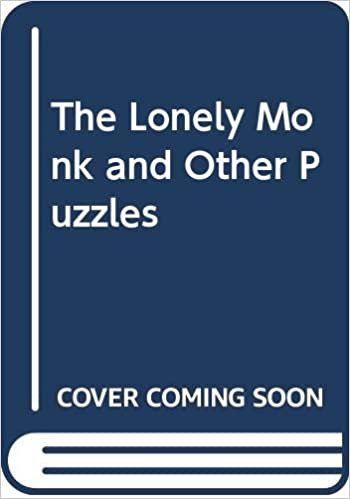 The Lonely Monk and Other Puzzles