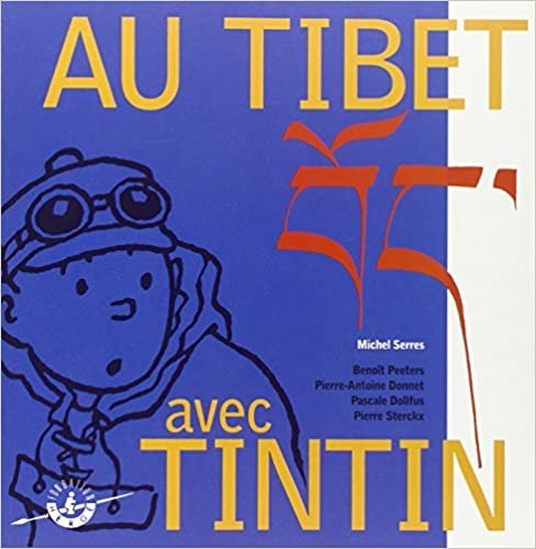 Au Tibet avec Tintin: album catalogue (Catalogues d'exposition)