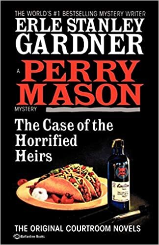 The Case of the Horrified Heirs (Perry Mason Mystery)