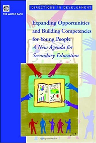 Expanding Opportunities and Building Competencies for Young People: A New Agenda for Secondary Education (Directions in Development) indir