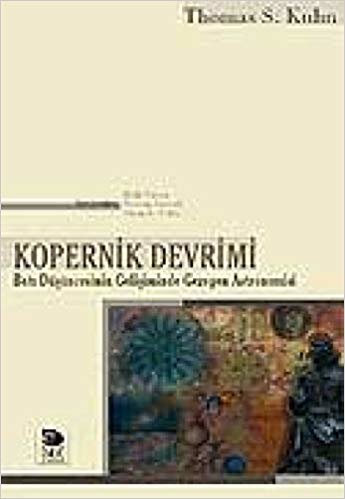 Kopernik Devrimi-Batı Düşüncesinin Gelişiminde Gez