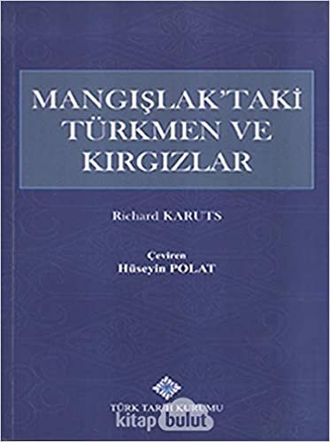Mangışlak'taki Türkmen ve Kırgızlar indir