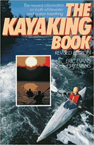 The Kayaking Book: Revised Edition indir
