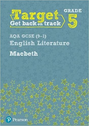 Target Grade 5 Macbeth AQA GCSE (9-1) Eng Lit Workbook (Intervention English) indir