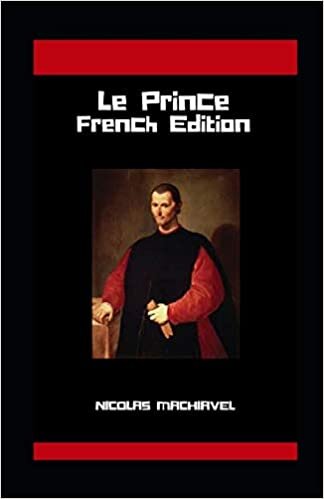 Le Prince Nicolas Machiavel illustree