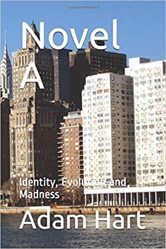 Novel A: Identity, Evolution and Madness indir