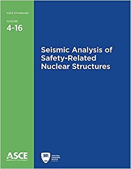 Engineers, A: Seismic Analysis of Safety-Related Nuclear St (Standards - Asce/Sei)