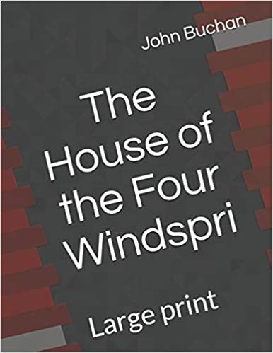 The House of the Four Winds: Large print