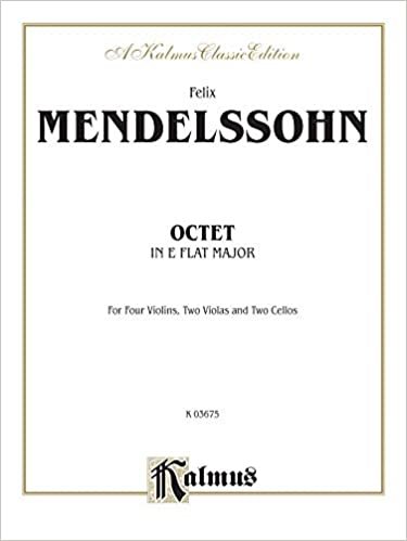 String Octet in E-Flat Major, Op. 20: 4 Violins, 2 Violas, 2 Cellos (Kalmus Edition) indir