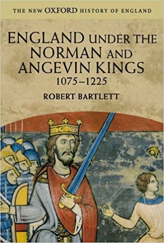 England Under The Norman And Angevin Kings, 1075-1225 (New Oxford History Of England)