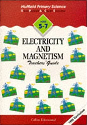 Teacher's Guides Ages 5-7: Electricity and Magnetism (Nuffield Primary Science, Band 11): Key Stage 1