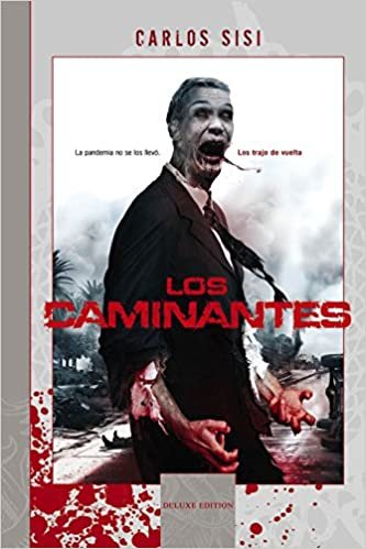 Los caminantes : Edicion Deluxe