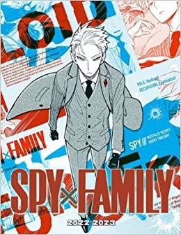 Spy x Family 2022 Calendar: Manga Series Movie 18-Month 202-2023 Monthly Planner For All Fans With High Quality Pictures | Classroom, Home, Office Supplies