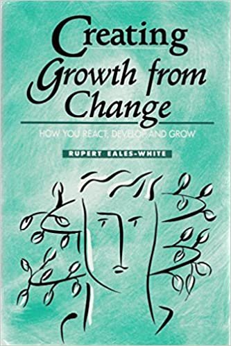 Creating Growth from Change: How You React, Develop and Grow indir