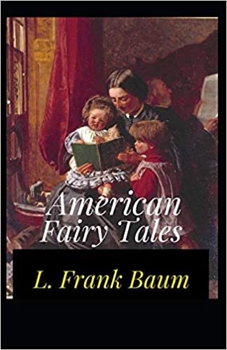 American Fairy Tales Annotated