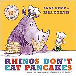 Kemp, A: Rhinos Don't Eat Pancakes
