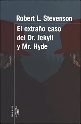 El extraño caso del Dr. Jeckyll   y Mr. Hyde (Serie Roja Alfaguara)