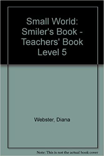 Small World: Level 2 Smiler's Book: Doctors And Dentists: Teacher's: Smiler's Book - Teachers' Book Level 5 indir